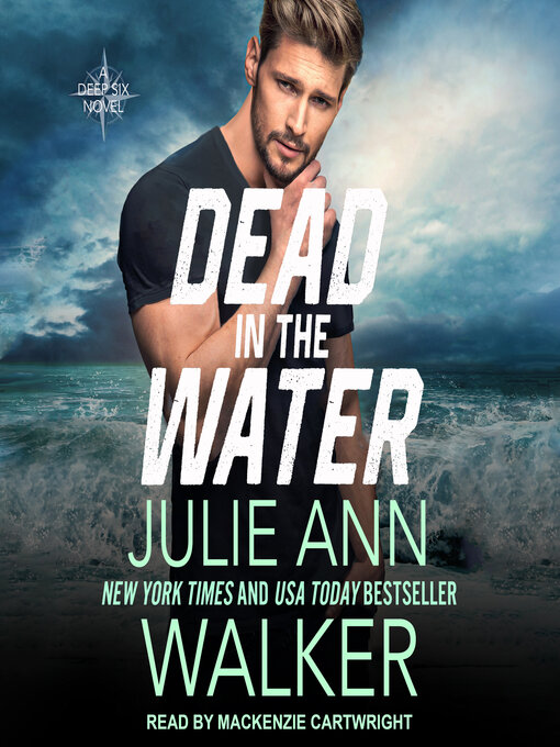 Title details for Dead in the Water by Julie Ann Walker - Available